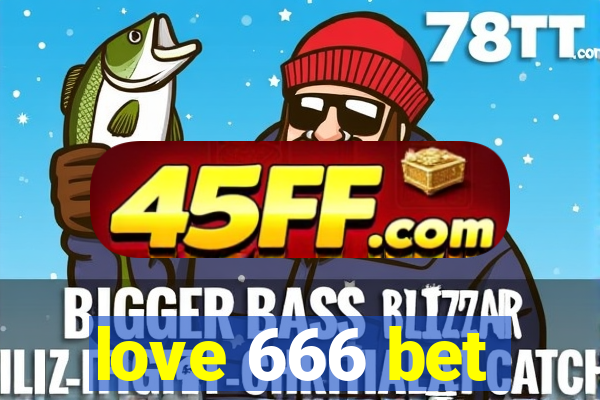 love 666 bet